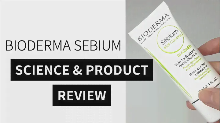 Bioderma Sebium for Oily/Acne-Prone Skin - Science and Overview (AD) | Lab Muffin Beauty Science